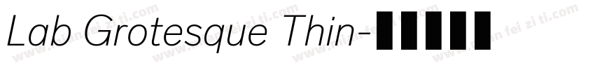 Lab Grotesque Thin字体转换